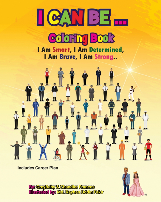 I Can Be...