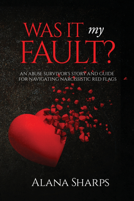 Was it My Fault?