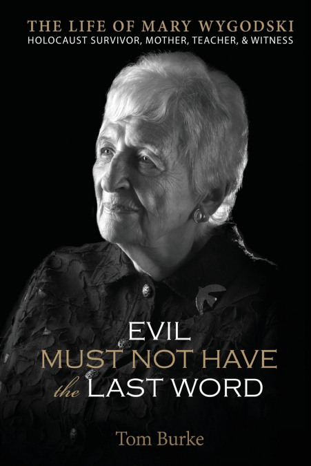 Evil Must Not Have the Last Word
