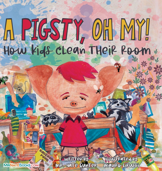 A Pigsty, Oh My! Children’s Book