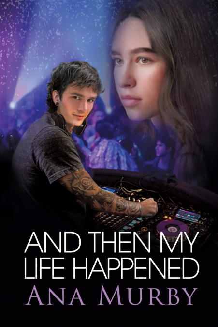 And Then My Life Happened