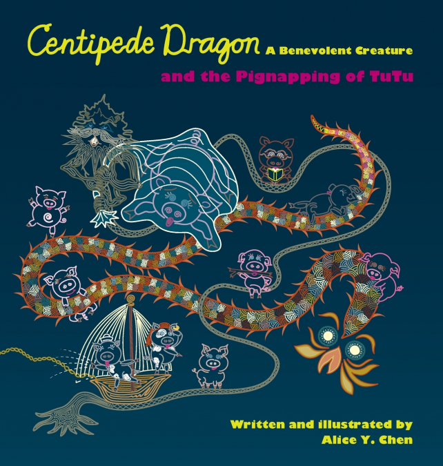 Centipede Dragon A Benevolent Creature and the Pignapping of TuTu