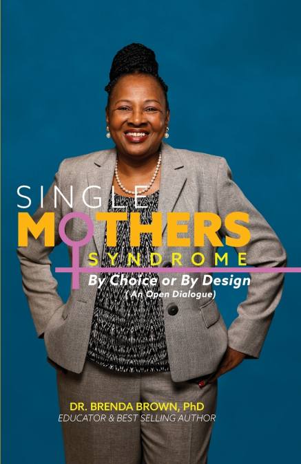 Single Mothers’ Syndrome