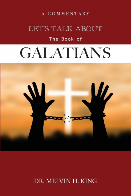 Let’s Talk About the Book of Galatians