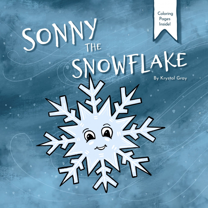 Sonny The Snowflake
