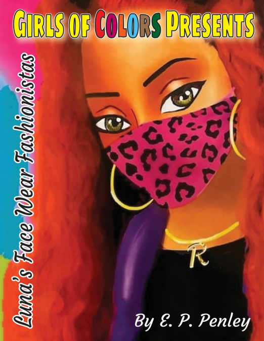 Luna’s Face Wear Fashionistas