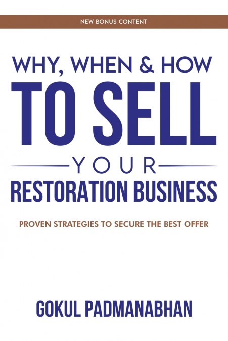 Why, When & How to Sell Your Restoration Business