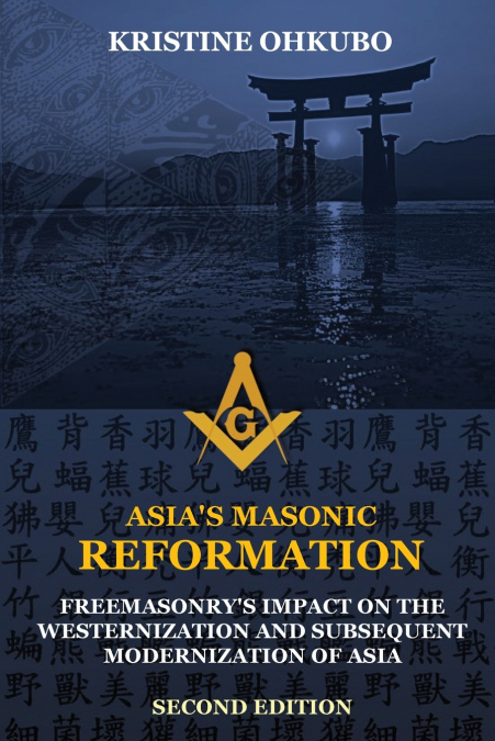 Asia’s Masonic Reformation