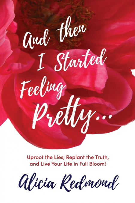 And Then I Started Feeling Pretty