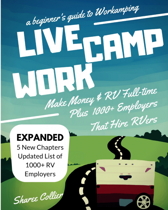 A Beginners Guide to Workamping