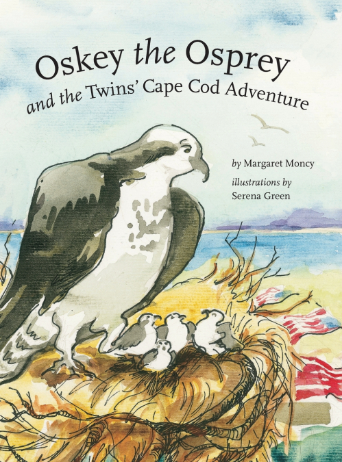Oskey the Osprey and the Twins’ Cape Cod Adventure