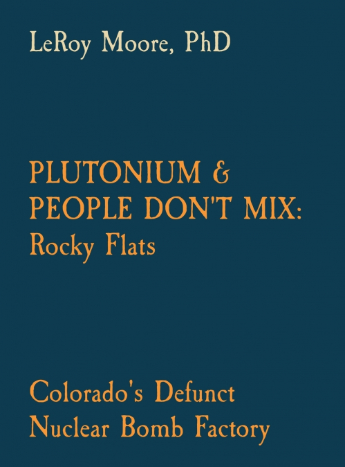Plutonium & People Don’t Mix