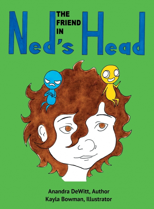 The Friend in Ned’s Head