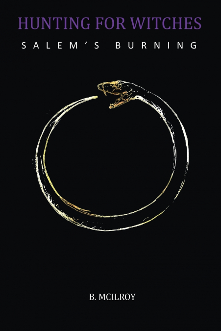 Hunting For Witches - Salem’s Burning