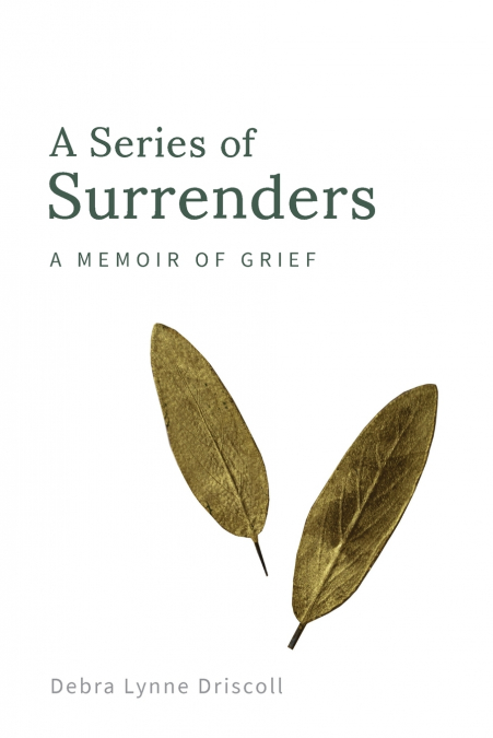 A Series of Surrenders