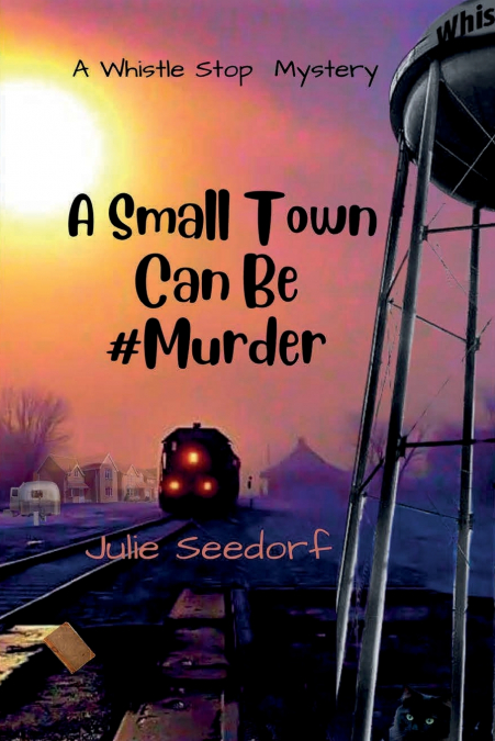 A Small Town Can Be #Murder