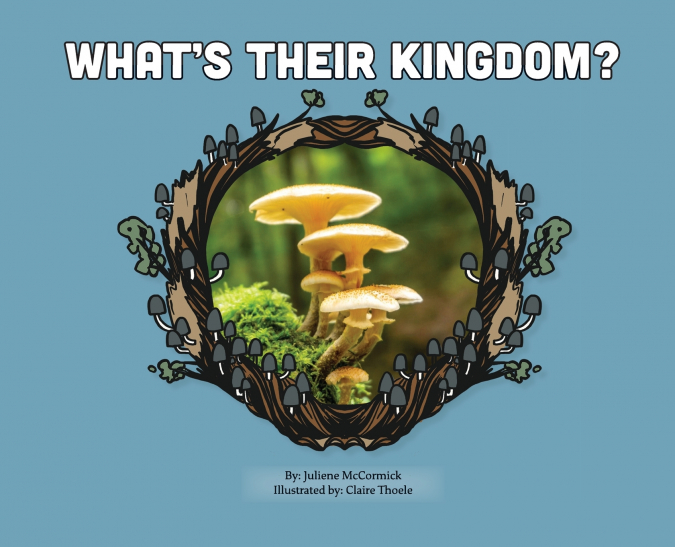 What’s Their Kingdom?