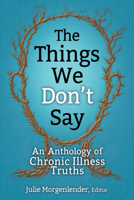 The Things We Don’t Say