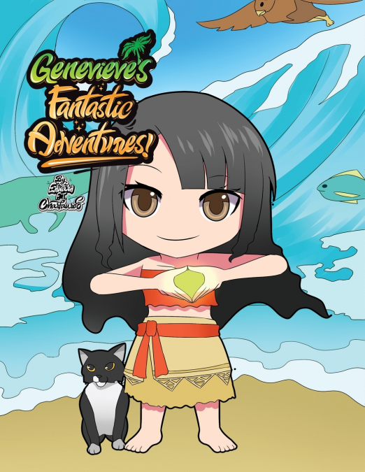Genevieve’s Fantastic Adventures!
