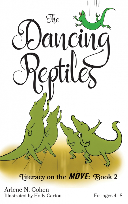 The Dancing Reptiles