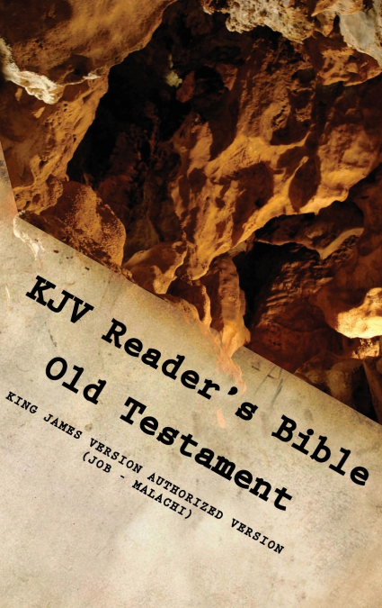 KJV Reader’s Bible (Old Testament) JOB - MALACHI