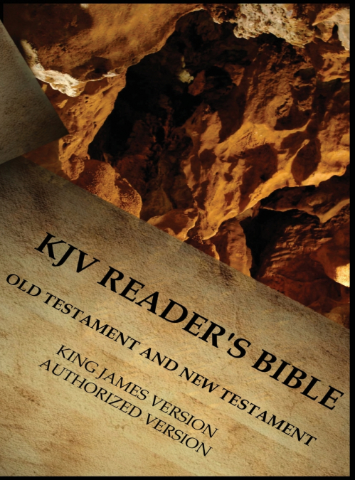 KJV Reader’s Bible (Old Testament and New Testament)