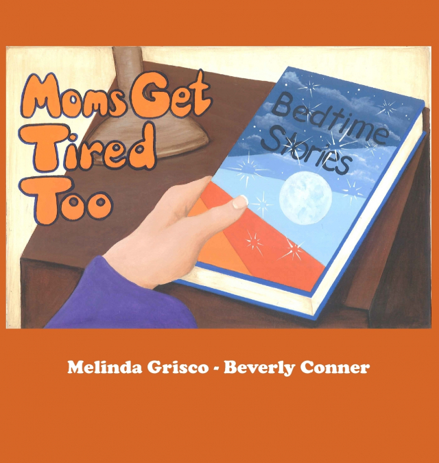 Moms Get Tired Too