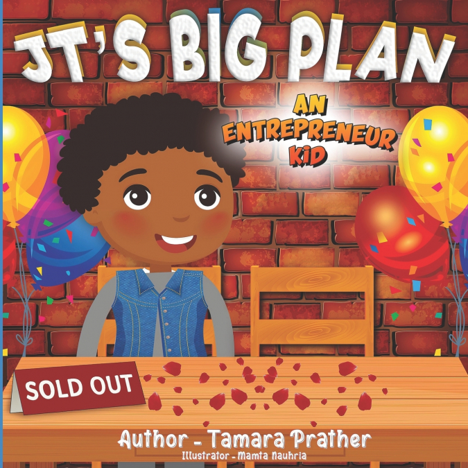 JT’S BIG PLAN