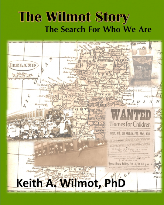 The Wilmot Story - The Search for Who We Are