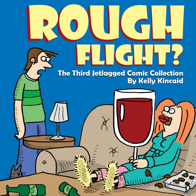 Rough Flight? The Third Jetlagged Comic Collection
