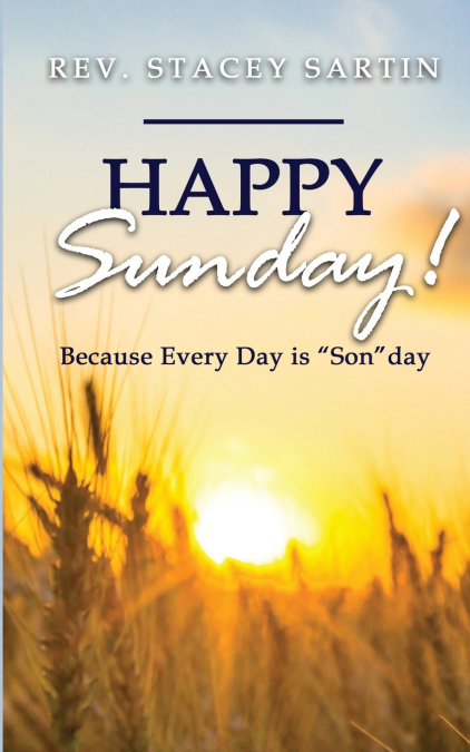 Happy Sunday! Because Every Day is 'SON'day