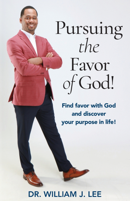 Pursuing the Favor of God!