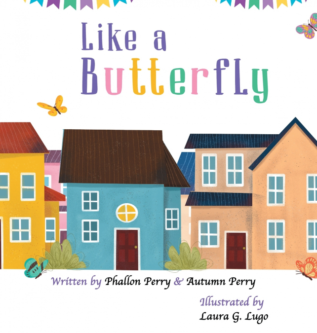 Like a Butterfly