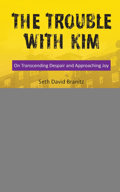 The Trouble With Kim