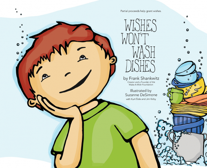 Wishes Won’t Wash Dishes
