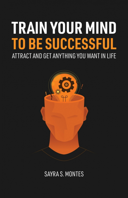 Train Your Mind To Be Successful
