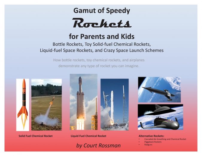 Gamut of Speedy Rockets, for Parents and Kids