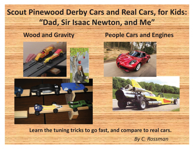 Scout Pinewood Derby Cars and Real Cars, for Kids