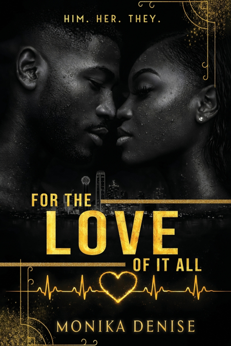 For the Love of it All