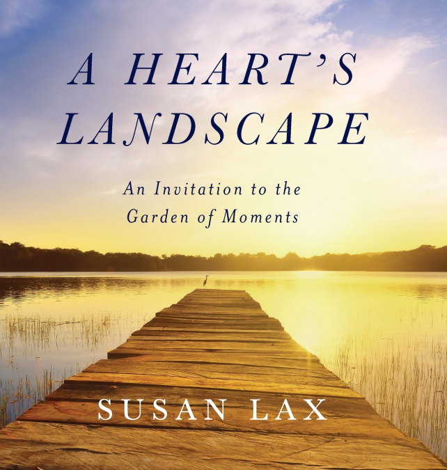 A Heart’s Landscape