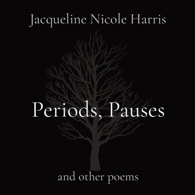 Periods, Pauses