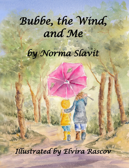 Bubbe, the Wind, and Me