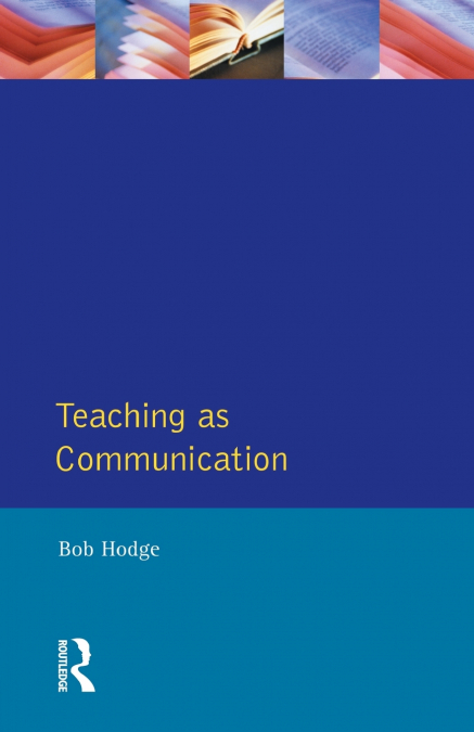 Teaching as Communication
