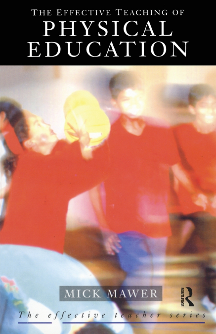 Effective Teaching of Physical Education