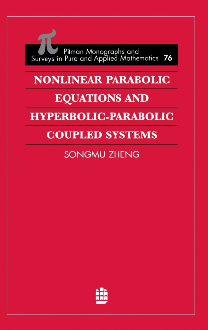 Nonlinear Parabolic Equations and Hyperbolic-Parabolic Coupled Systems
