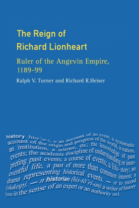 The Reign of Richard Lionheart