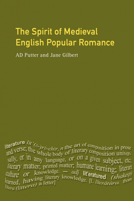 The Spirit of Medieval English Popular Romance
