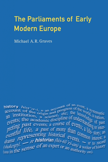 The Parliaments of Early Modern Europe