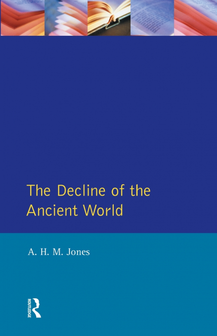 The Decline of the Ancient World