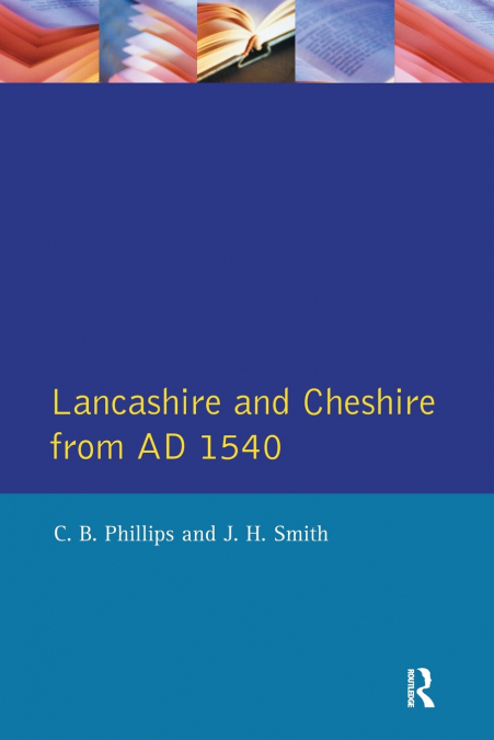 Lancashire and Cheshire from AD1540